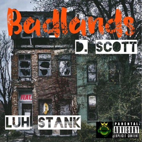 Badlands ft. Luh Stank | Boomplay Music