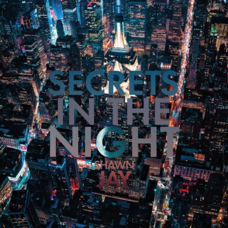 Secrets in the Night | Boomplay Music