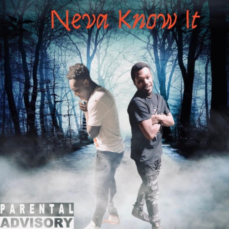 Neva Know It (feat. YoungVesta) | Boomplay Music