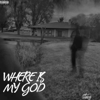 Where Is My God ? lyrics | Boomplay Music