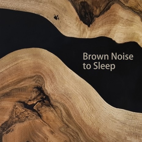 Brown Noise: Close Your Eyes