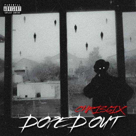 Doped Out | Boomplay Music