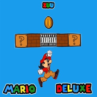 mario deluxe lyrics | Boomplay Music