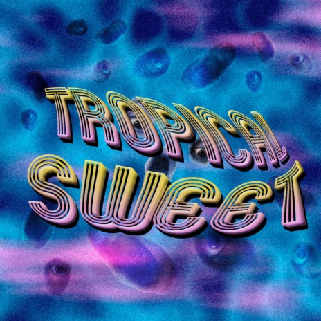 Tropical Sweet | Boomplay Music