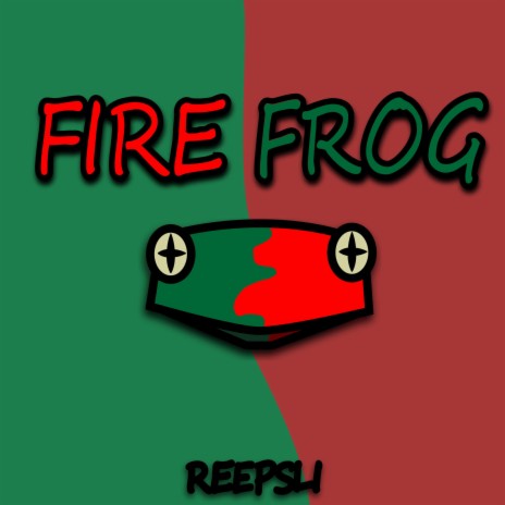 Reepsli (Fire Frog) | Boomplay Music