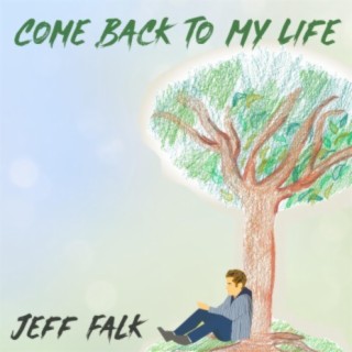 Come Back To My Life (feat. Sean R. Clark)