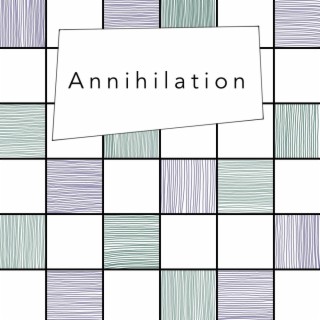 Annihilation (bonus)