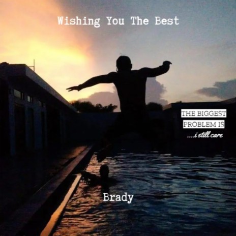 Wishing You The Best | Boomplay Music