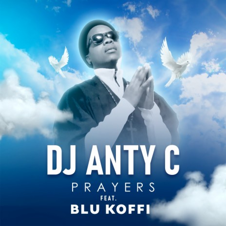 Prayers ft. Blu Koffi | Boomplay Music
