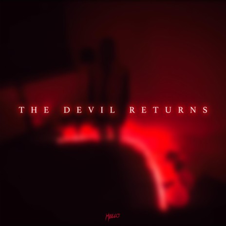 The Devil Returns | Boomplay Music