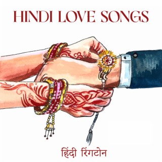 Hindi Love Songs – हिंदी रिंगटोन (Lovely Sitar, Tabla, Bansuri Flute Music)
