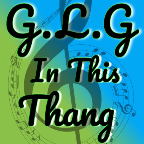 GLG In This Thang (feat. J Neilz, Dash Money & Møney)