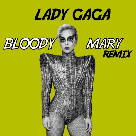 Bloody Mary (Remix) | Boomplay Music