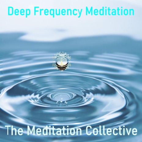 Deep Frequency Meditation | Boomplay Music