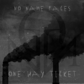 One Way Ticket