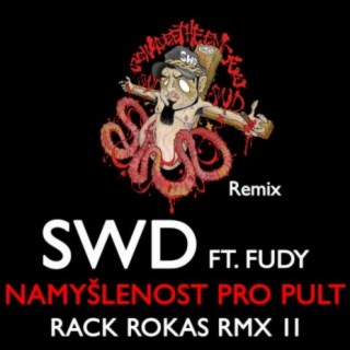 Namyšlenost pro Pult (feat. Fudy) [Rack Rokas RMX 2]