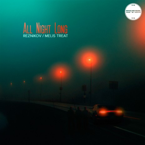 All Night Long ft. Melis Treat | Boomplay Music