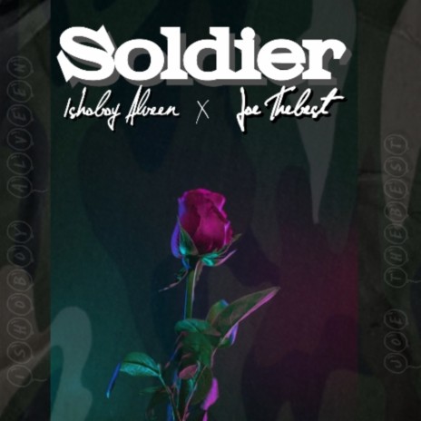 Soldier ft. Joe Thebest | Boomplay Music