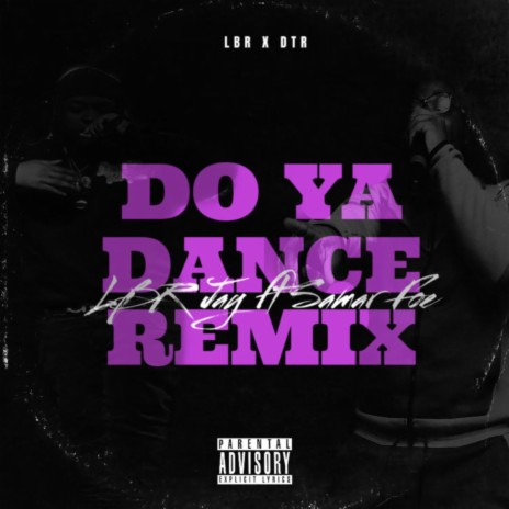 Do Ya Dance (V2) ft. Samar foe