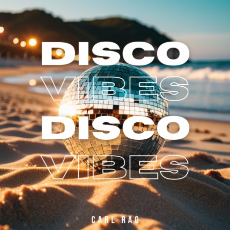 Disco Vibes | Boomplay Music