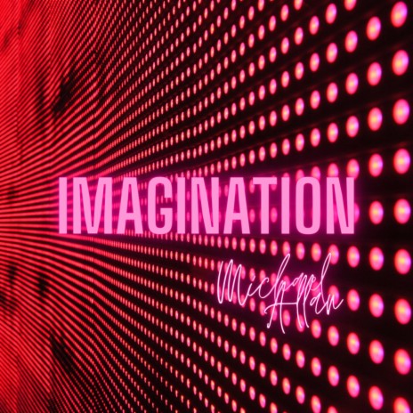 Imagination | Boomplay Music