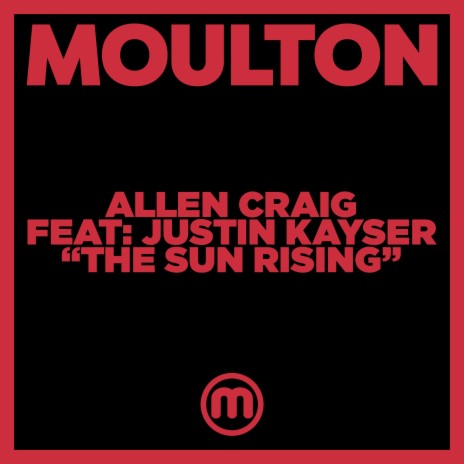 The Sun Rising (Club Mix) ft. Justin Kayser | Boomplay Music