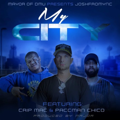 My City Feature Crip Mac & Paccman Chico | Boomplay Music