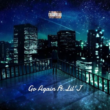 Go Again ft. Lil'J | Boomplay Music