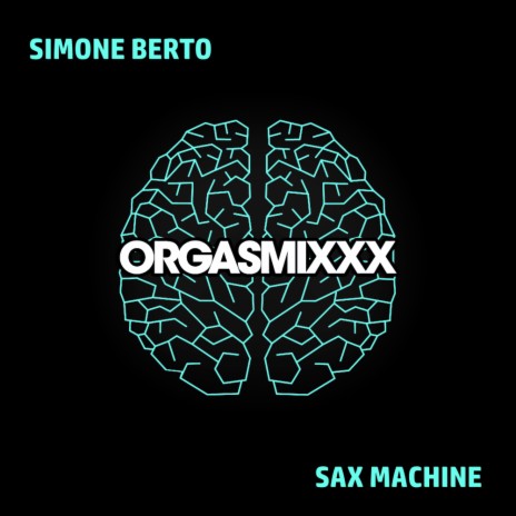 Sax Machine | Boomplay Music