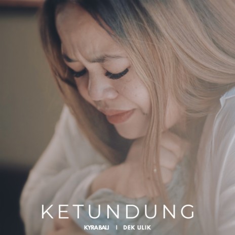 Ketundung | Boomplay Music