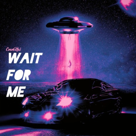WFM (Wait For Me) | Boomplay Music