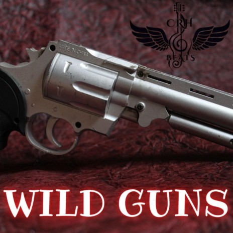 Wild Guns | Boomplay Music