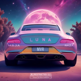Luna ft. RAZA lyrics | Boomplay Music