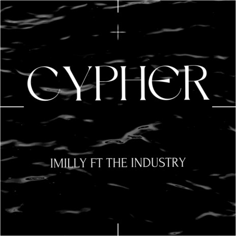 Cypher ft. The Industry