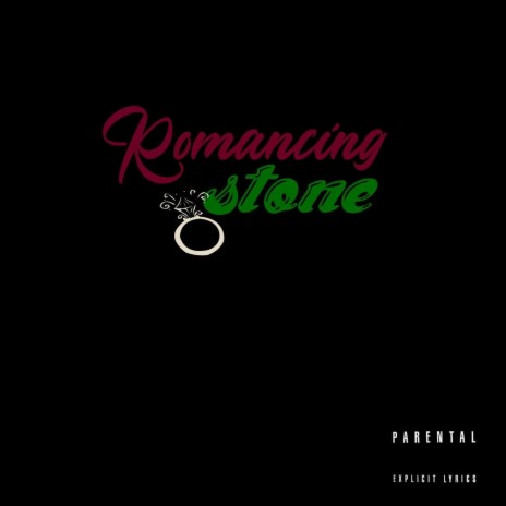 Romancing Stone | Boomplay Music