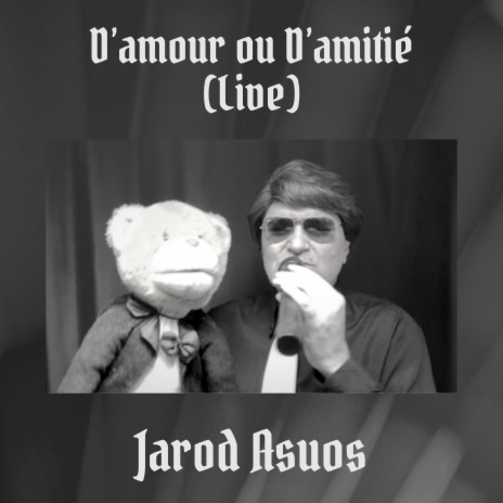 D’amour ou d’amitié (Live) | Boomplay Music