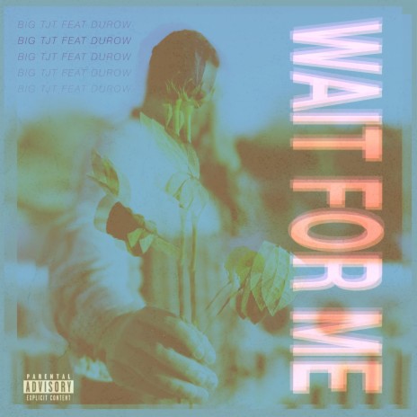 Wait For Me ft. Durow | Boomplay Music