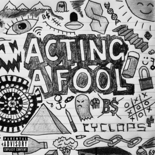 Acting A Fool lyrics | Boomplay Music