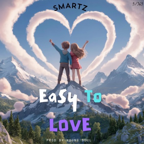 Easy to Love | Boomplay Music