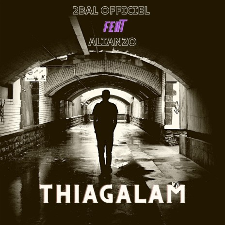 Thiagalam ft. Alianzo | Boomplay Music