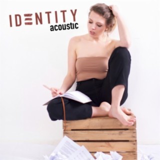 Identity (Acoustic Version)