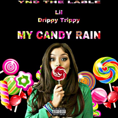 My Candy Rain | Boomplay Music