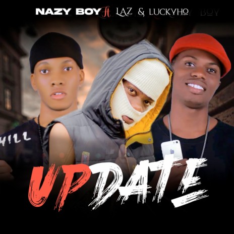 Update ft. Laz & Luckyho | Boomplay Music