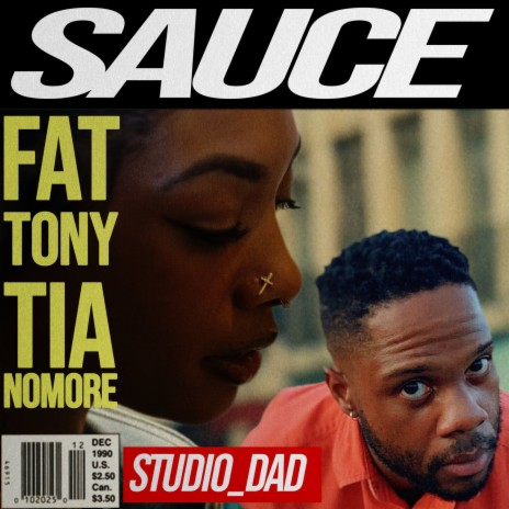 Sauce ft. Tia Nomore & Studio_Dad | Boomplay Music