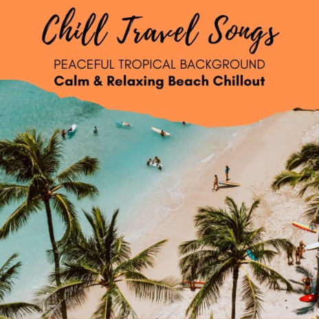 Calm & Relaxing Beach Chillout