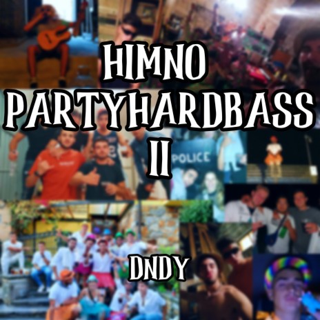 Himno PartyHardbass 2 (feat. Ministerio Partyhardbass) | Boomplay Music