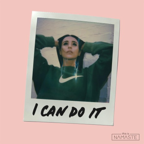 I Can Do It | Boomplay Music