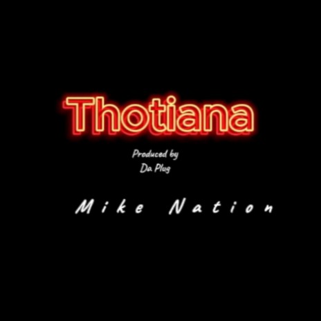 Thotiana | Boomplay Music