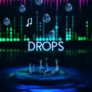 Drops