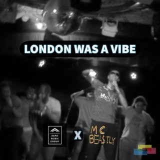 London was a Vibe lyrics | Boomplay Music